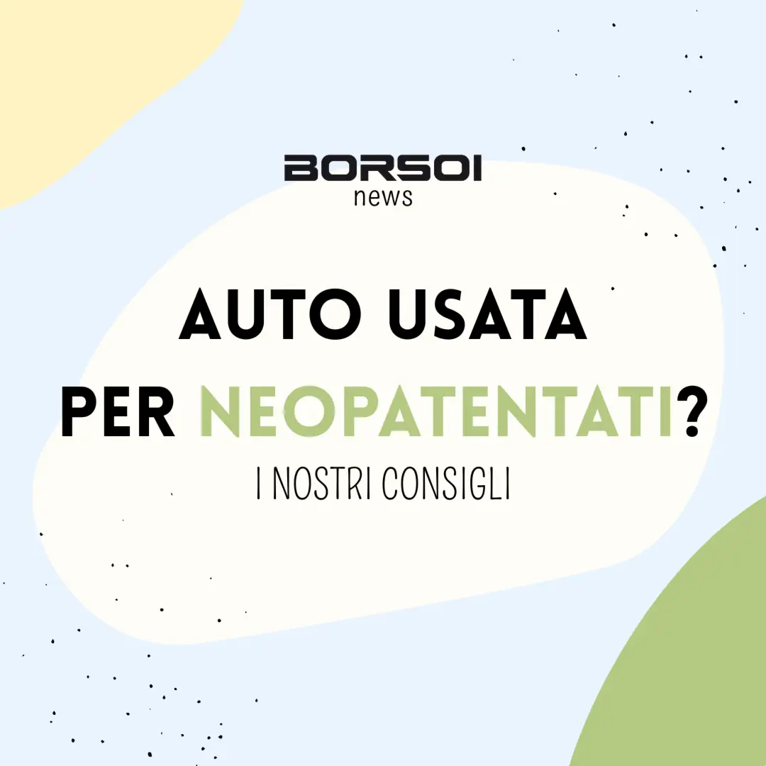 Auto usata per neopatentati?