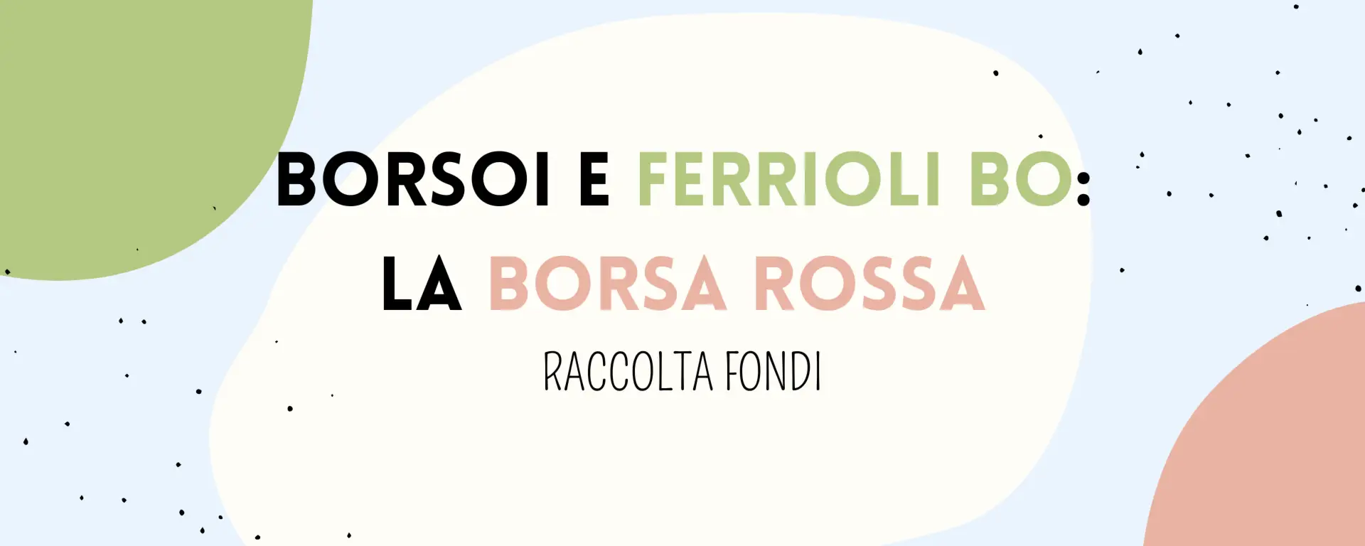 Borsoi e Fondazione Ferrioli Bo e LA BORSA ROSSA